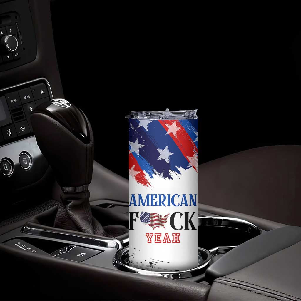 America Fck Yeah Skinny Tumbler Funny Patriotic USA Flag American Patriot