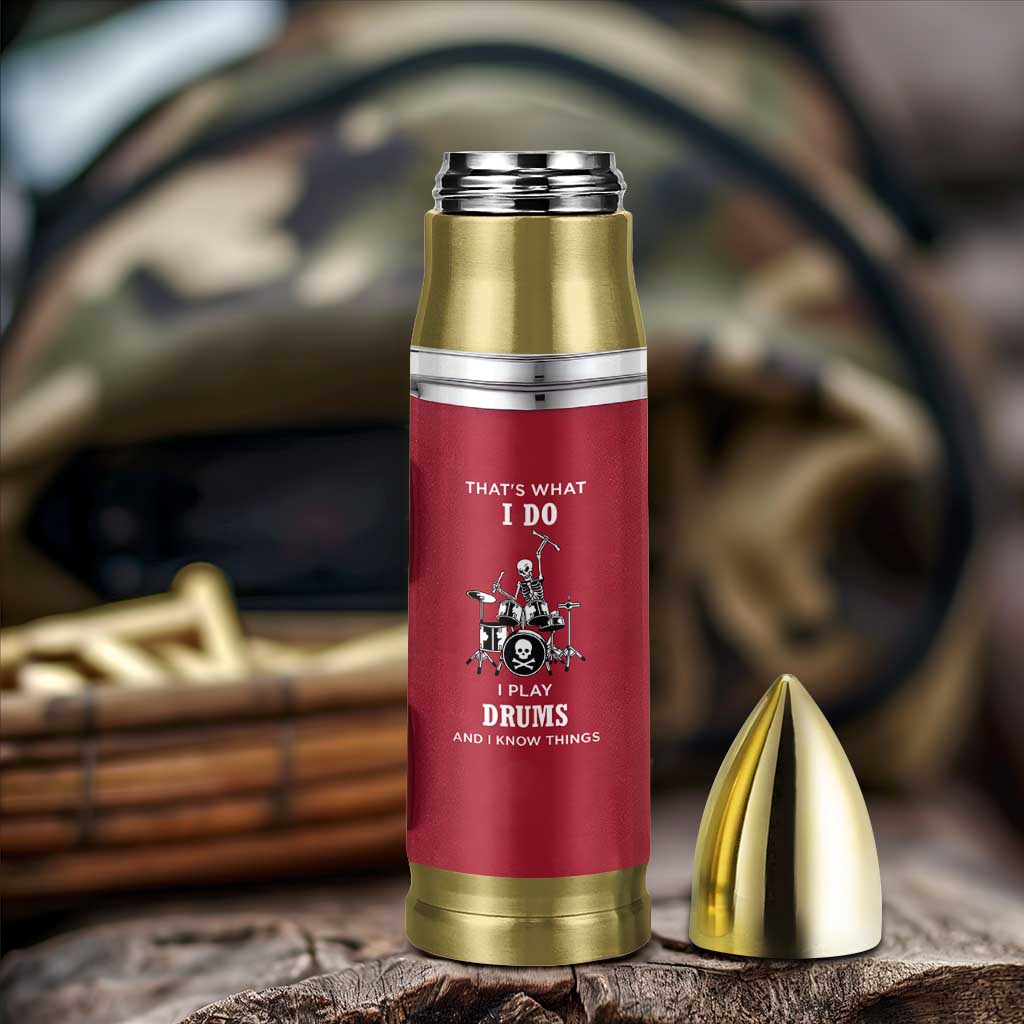 Skeleton Drummer Bullet Tumbler Thats What I Do I Play Drums Gifts For Drummers Percussionists