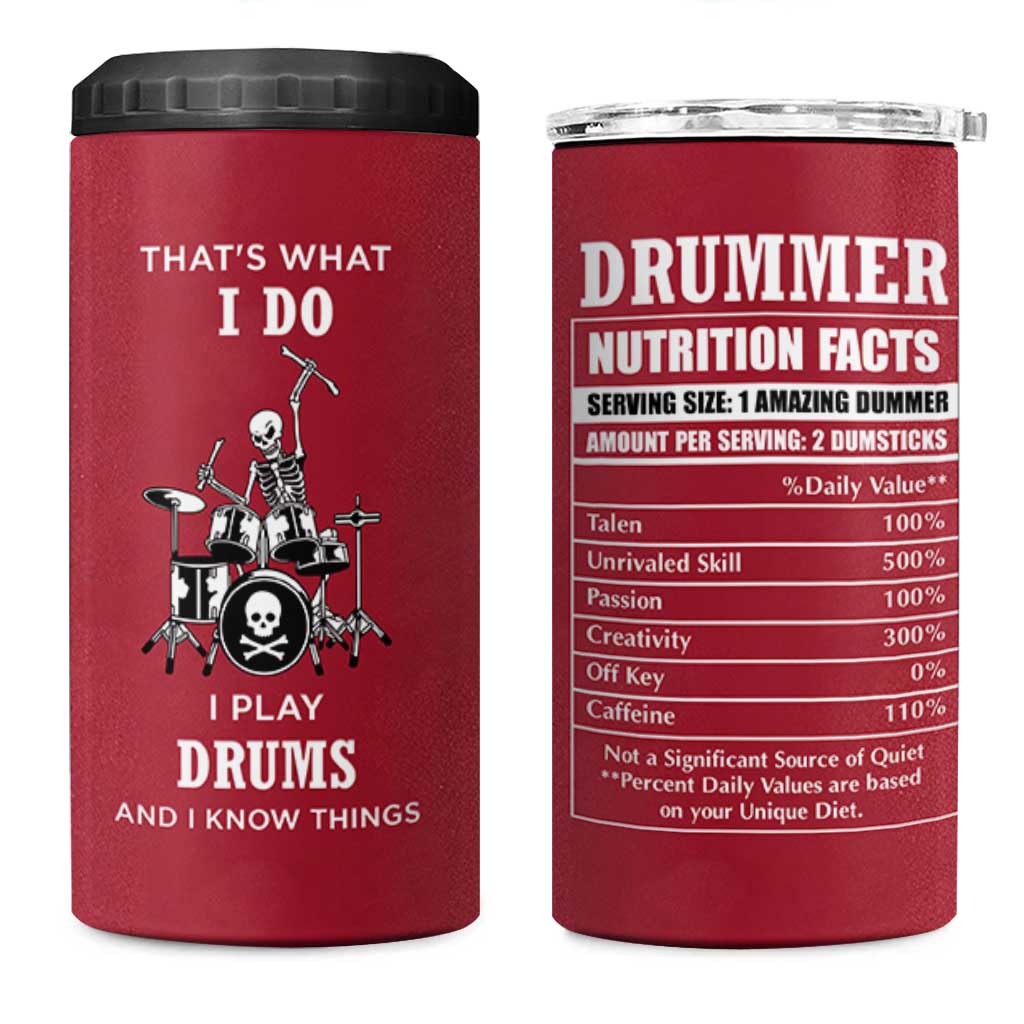 Skeleton Drummer 4 in 1 Can Cooler Tumbler Thats What I Do I Play Drums Gifts For Drummers Percussionists