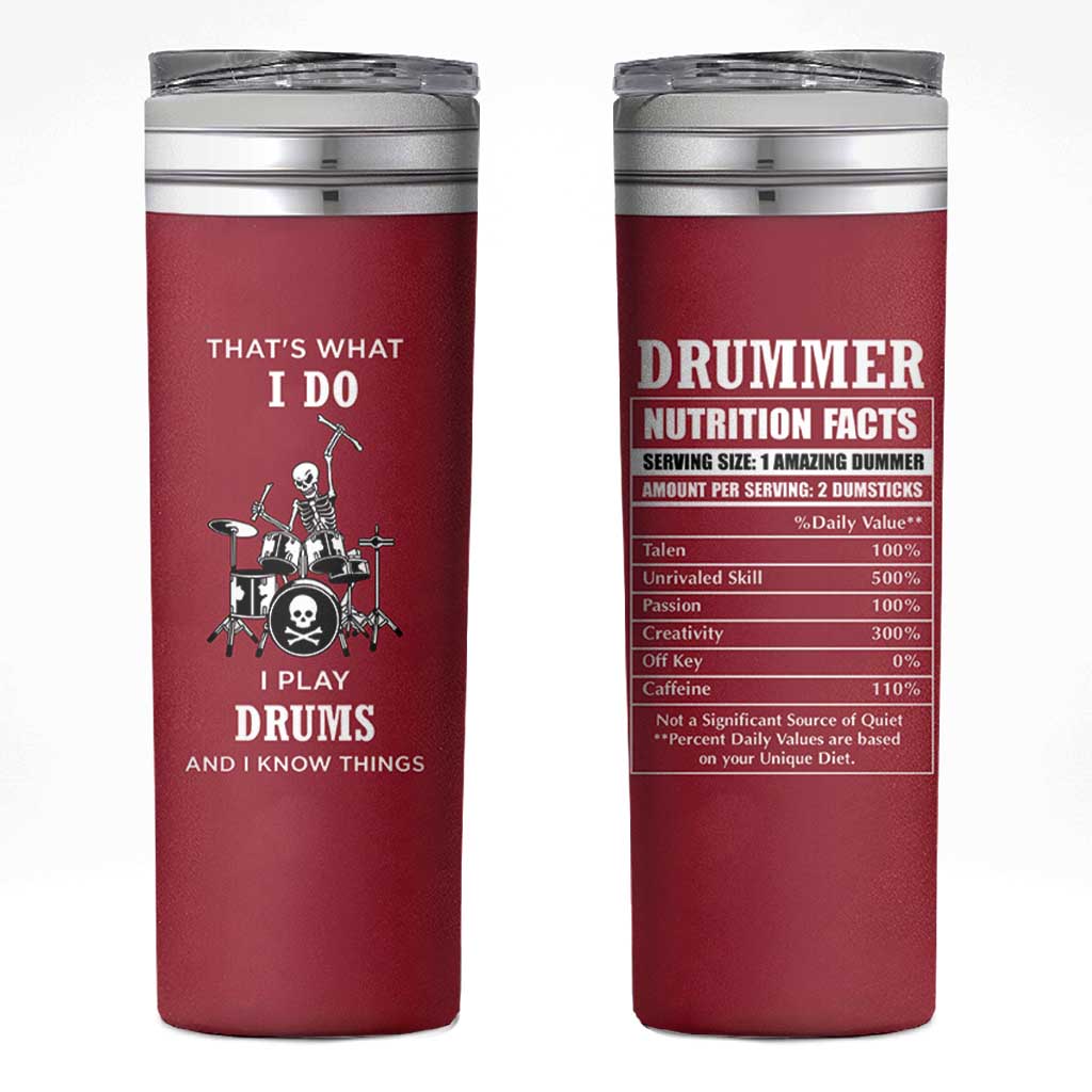 Skeleton Drummer Skinny Tumbler Thats What I Do I Play Drums Gifts For Drummers Percussionists