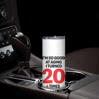 80th Birthday Skinny Tumbler Im So Good At Aging I Turned 20 4 Times 1946 80 Year Old Birthday