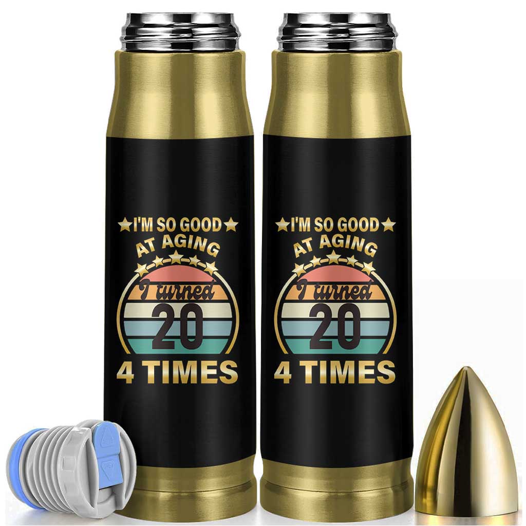 80th Birthday Bullet Tumbler Turning 20 4 Times Retro 1946 80 Year Old Birthday