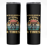80th Birthday Skinny Tumbler Turning 20 4 Times Retro 1946 80 Year Old Birthday