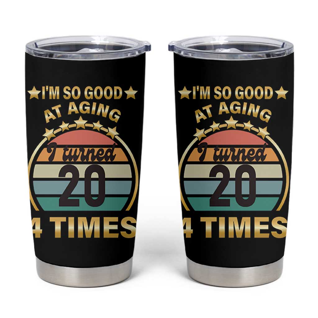 80th Birthday Tumbler Cup Turning 20 4 Times Retro 1946 80 Year Old Birthday