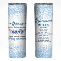 Retirement Gifts For Women Skinny Tumbler Not My Problem Anymore Funny Retired Flowers Floral