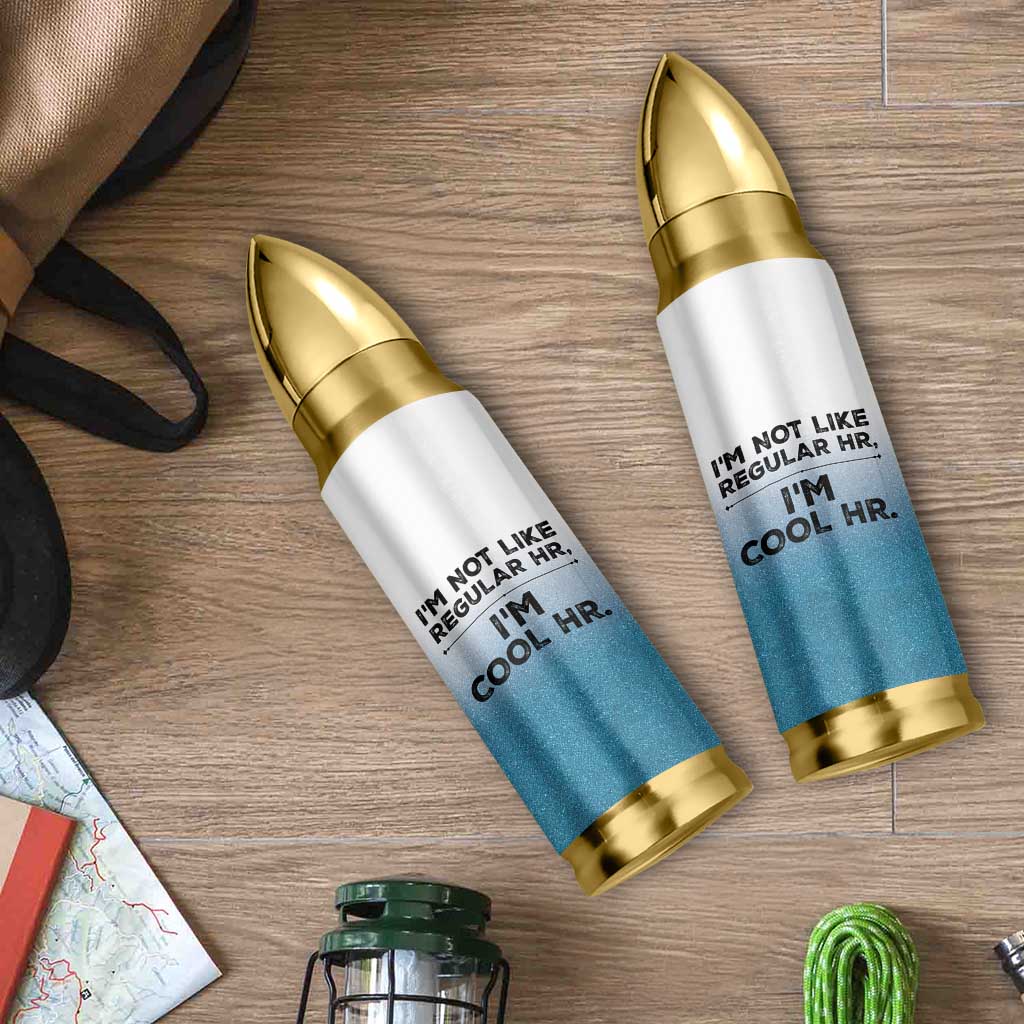 Funny Human Resources Gifts Bullet Tumbler Im Cool HR Gift Employee Appreciation