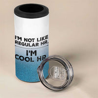 Funny Human Resources Gifts 4 in 1 Can Cooler Tumbler Im Cool HR Gift Employee Appreciation