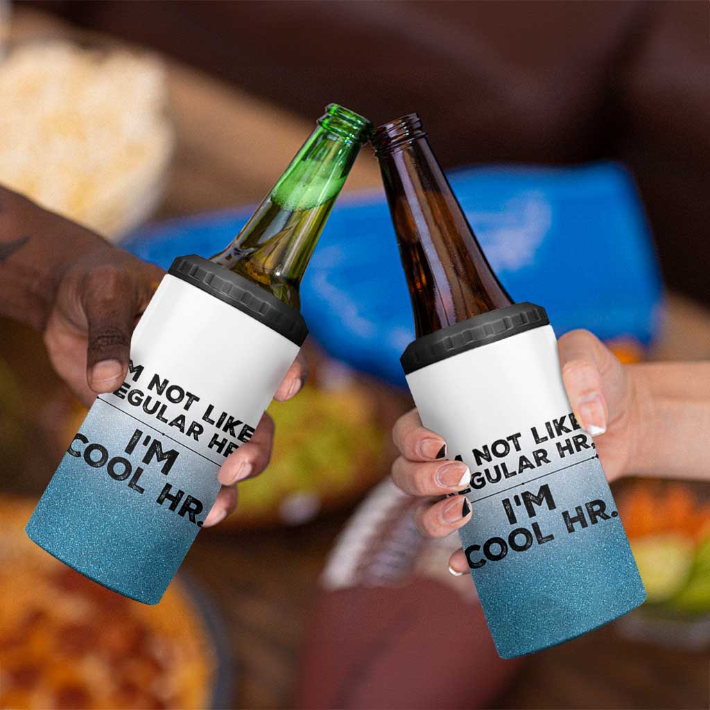 Funny Human Resources Gifts 4 in 1 Can Cooler Tumbler Im Cool HR Gift Employee Appreciation