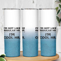Funny Human Resources Gifts Skinny Tumbler Im Cool HR Gift Employee Appreciation