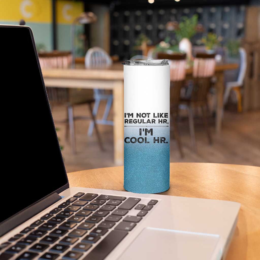 Funny Human Resources Gifts Skinny Tumbler Im Cool HR Gift Employee Appreciation