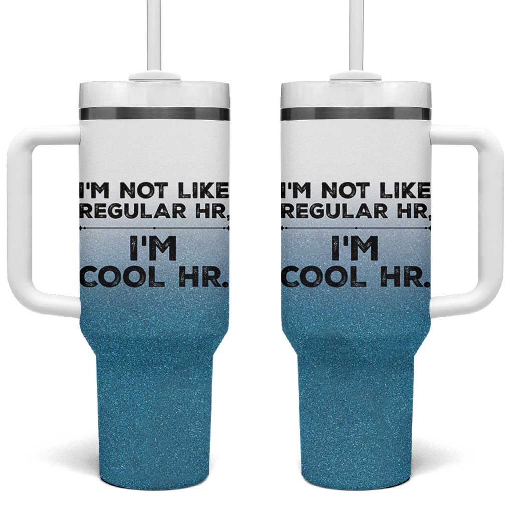 Funny Human Resources Gifts Tumbler With Handle Im Cool HR Gift Employee Appreciation