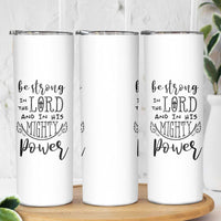 Christian Gifts for Men Women Skinny Tumbler Strong In The Lord Eph. 6:10 God Catholic Spiritual Faith Bible Verse