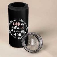 Religious Gift For Her 4 in 1 Can Cooler Tumbler God Is Within Her She Will Not Fall Bible Verse
