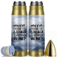 Funny Christian Bullet Tumbler Why Y'All Trying To Test The Jesus In Me