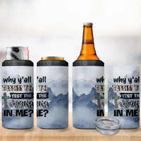 Funny Christian 4 in 1 Can Cooler Tumbler Why Y'All Trying To Test The Jesus In Me
