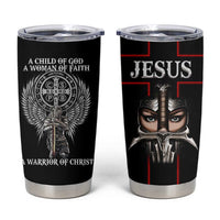 Christian Gifts For Women Tumbler Cup A Child Of God A Woman Of Faith A Warrior Of Christ Jesus Faith