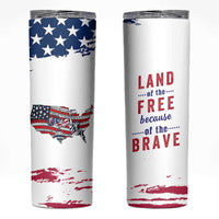 American Flag Patriotic Skinny Tumbler Land Of The Free Because Of The Brave USA Flag