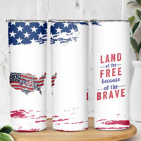 American Flag Patriotic Skinny Tumbler Land Of The Free Because Of The Brave USA Flag