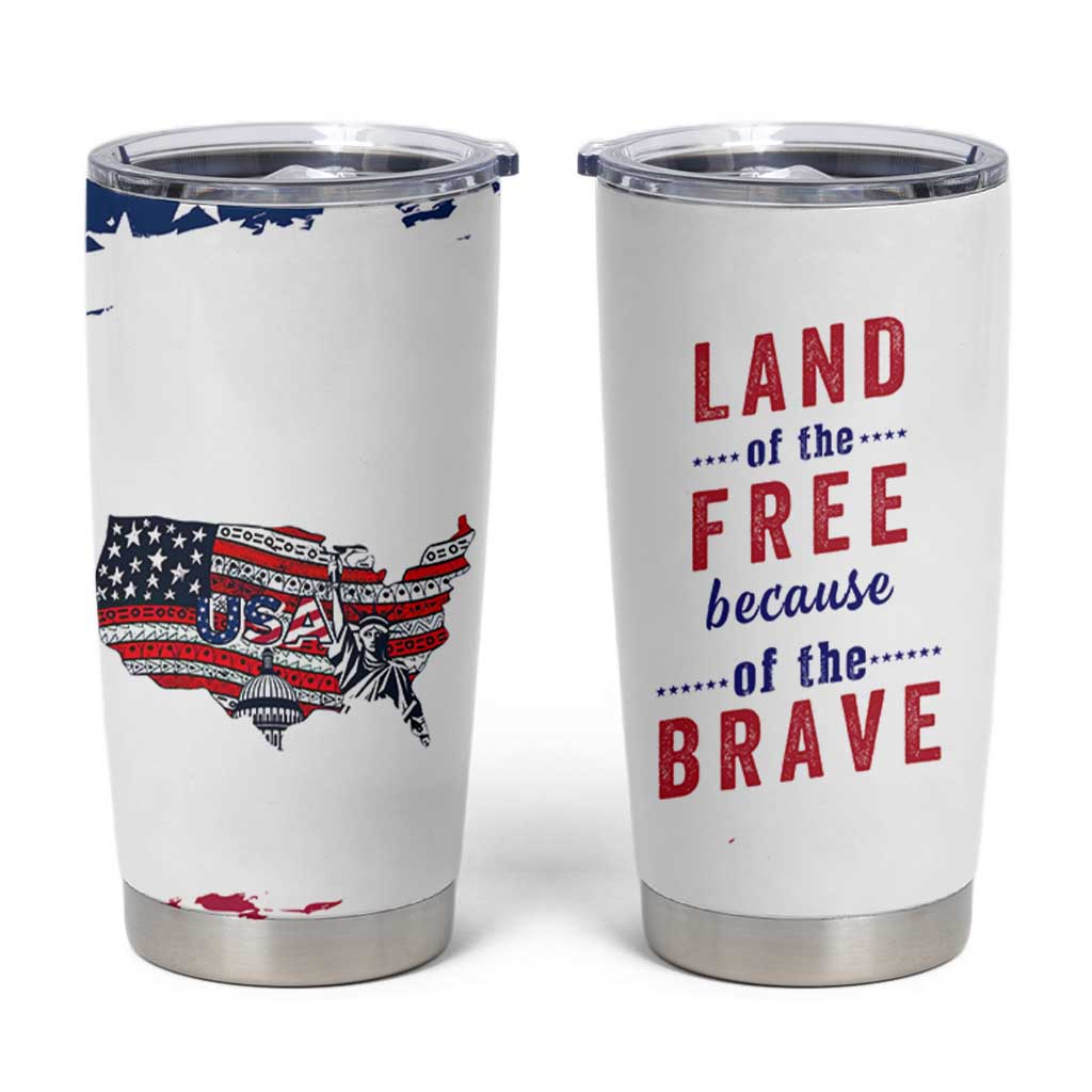 American Flag Patriotic Tumbler Cup Land Of The Free Because Of The Brave USA Flag
