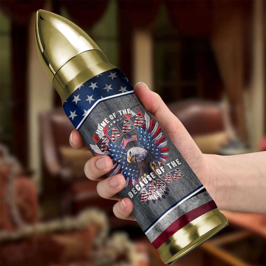American Flag Patriotic Bullet Tumbler Land Of The Free Because Of The Brave USA Flag Bald Eagle