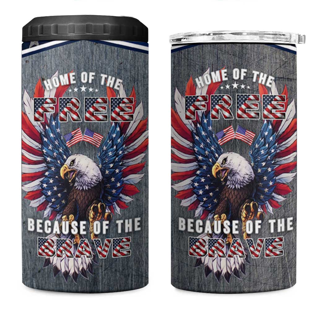 American Flag Patriotic 4 in 1 Can Cooler Tumbler Land Of The Free Because Of The Brave USA Flag Bald Eagle