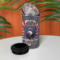 American Flag Patriotic 4 in 1 Can Cooler Tumbler Land Of The Free Because Of The Brave USA Flag Bald Eagle