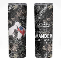 Bigfoot Camping Skinny Tumbler Not All Who Wander Are Lost Sasquatch