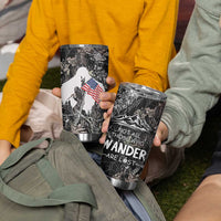 Bigfoot Camping Tumbler Cup Not All Who Wander Are Lost Sasquatch
