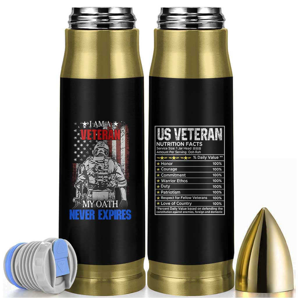US Veteran Bullet Tumbler I am A Veteran My Oath Never Expires Distressed US Flag