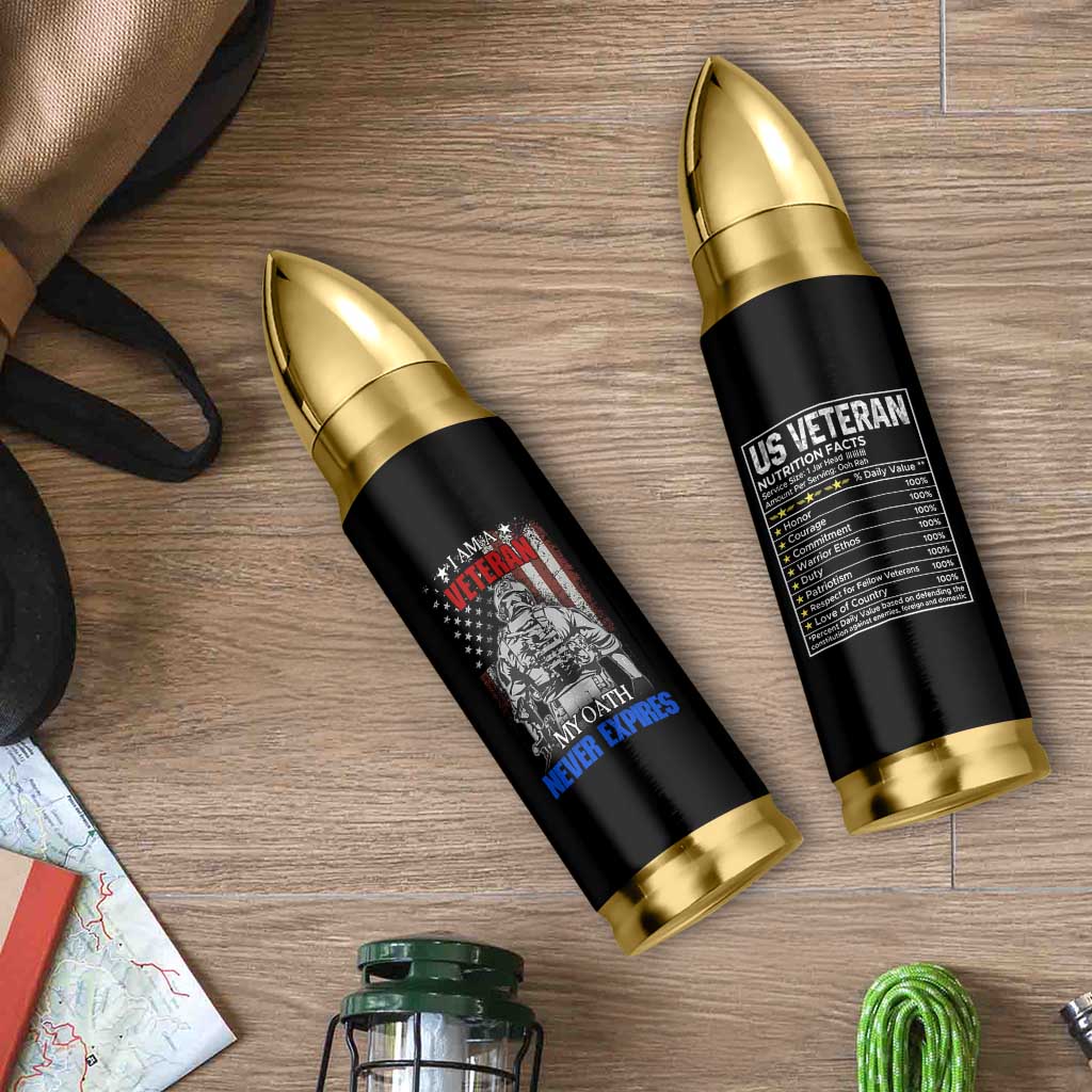 US Veteran Bullet Tumbler I am A Veteran My Oath Never Expires Distressed US Flag