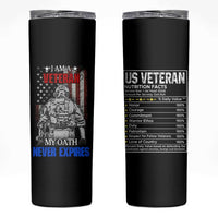 US Veteran Skinny Tumbler I am A Veteran My Oath Never Expires Distressed US Flag