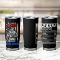 US Veteran Tumbler Cup I am A Veteran My Oath Never Expires Distressed US Flag