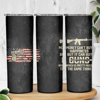 Gun Lovers Skinny Tumbler Money Cant Buy Happiness But It Can Buy Guns Retro USA Flag