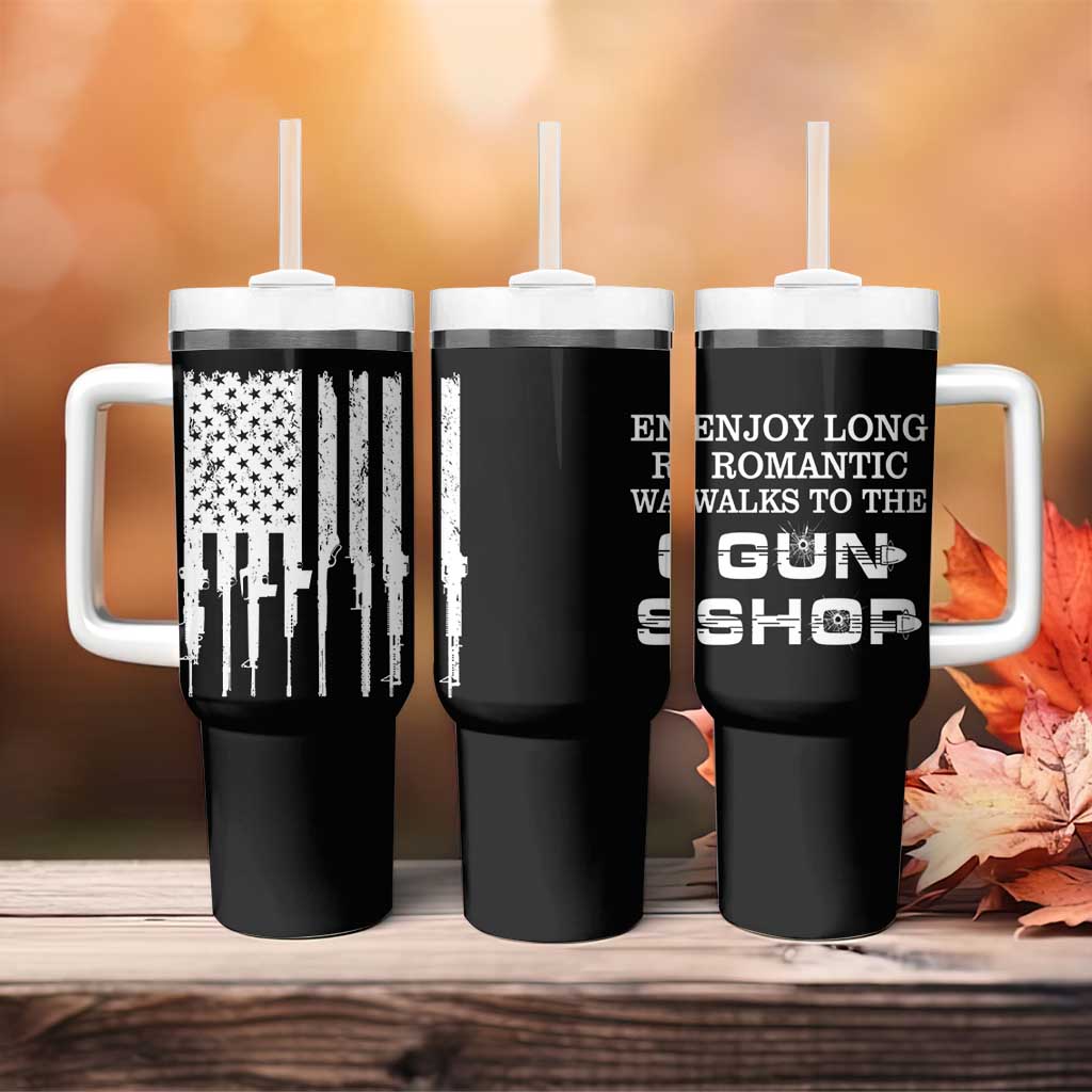 Gun Lovers Tumbler With Handle Enjoy Long Romantic Walks To The Gun Shop USA Flag
