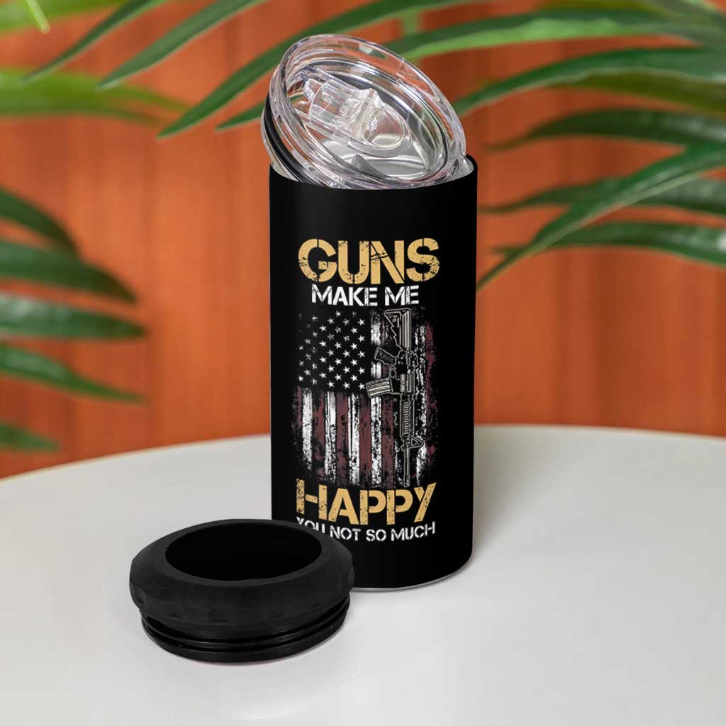 Gun Lovers 4 in 1 Can Cooler Tumbler Guns Make Me Happy You Not So Much Vintage USA Flag