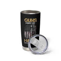 Gun Lovers Tumbler Cup Guns Make Me Happy You Not So Much Vintage USA Flag