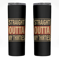 40th Birthday Skinny Tumbler Straight Outta My Thirties 1986 40 Year Old Birthday