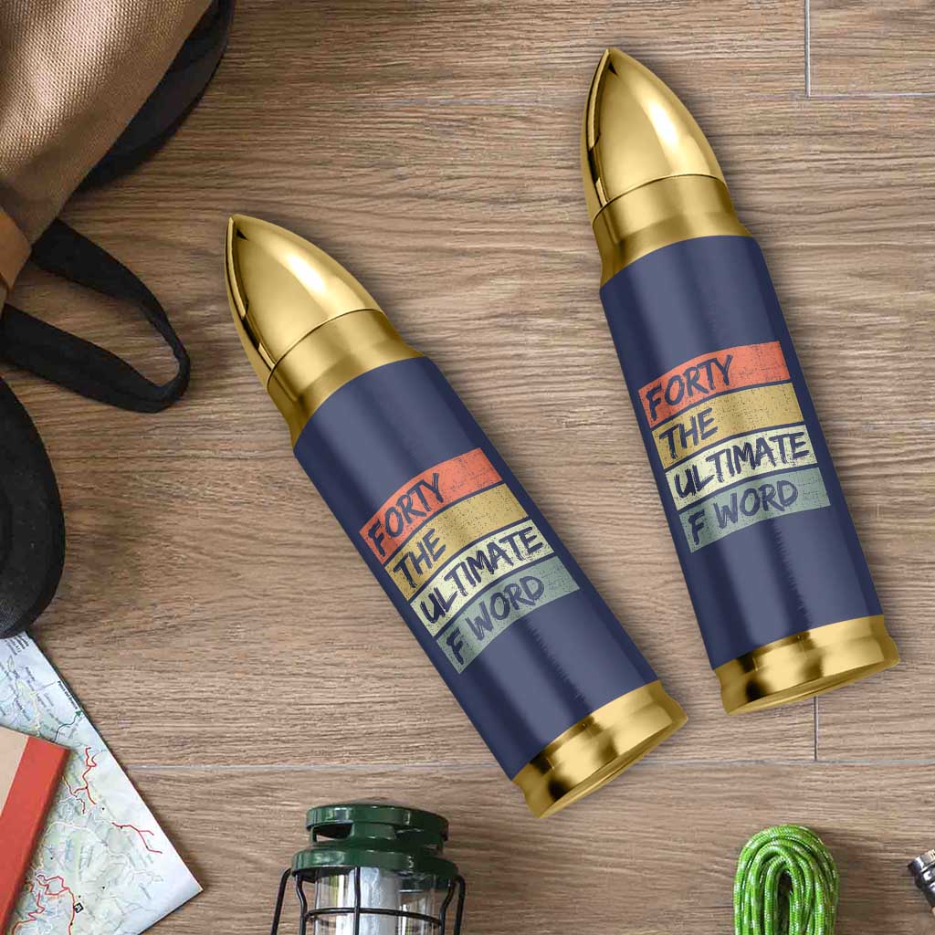 40th Birthday Bullet Tumbler Forty The Ultimate F Word 1986 Funny 40 Year Old Birthday Gift
