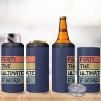 40th Birthday 4 in 1 Can Cooler Tumbler Forty The Ultimate F Word 1986 Funny 40 Year Old Birthday Gift