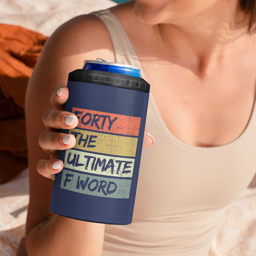 40th Birthday 4 in 1 Can Cooler Tumbler Forty The Ultimate F Word 1986 Funny 40 Year Old Birthday Gift