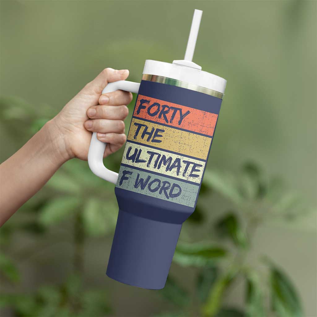 40th Birthday Tumbler With Handle Forty The Ultimate F Word 1986 Funny 40 Year Old Birthday Gift
