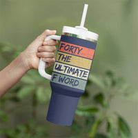 40th Birthday Tumbler With Handle Forty The Ultimate F Word 1986 Funny 40 Year Old Birthday Gift