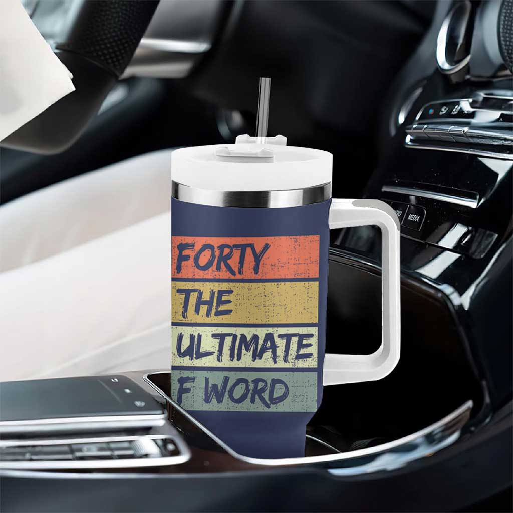 40th Birthday Tumbler With Handle Forty The Ultimate F Word 1986 Funny 40 Year Old Birthday Gift