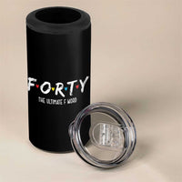 40th Birthday 4 in 1 Can Cooler Tumbler Funny Forty The Ultimate F Word 1986 40 Year Old Birthday Gift