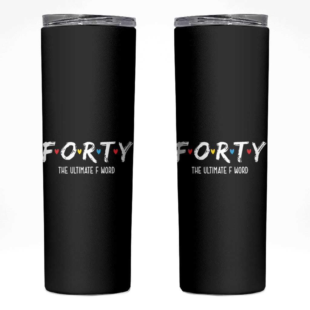 40th Birthday Skinny Tumbler Funny Forty The Ultimate F Word 1986 40 Year Old Birthday Gift