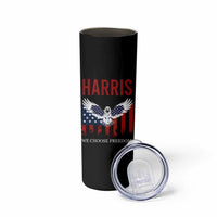 Harris 2024 Election Skinny Tumbler We Choose Freedom Madam President US Flag Eagle - Wonder Print Shop
