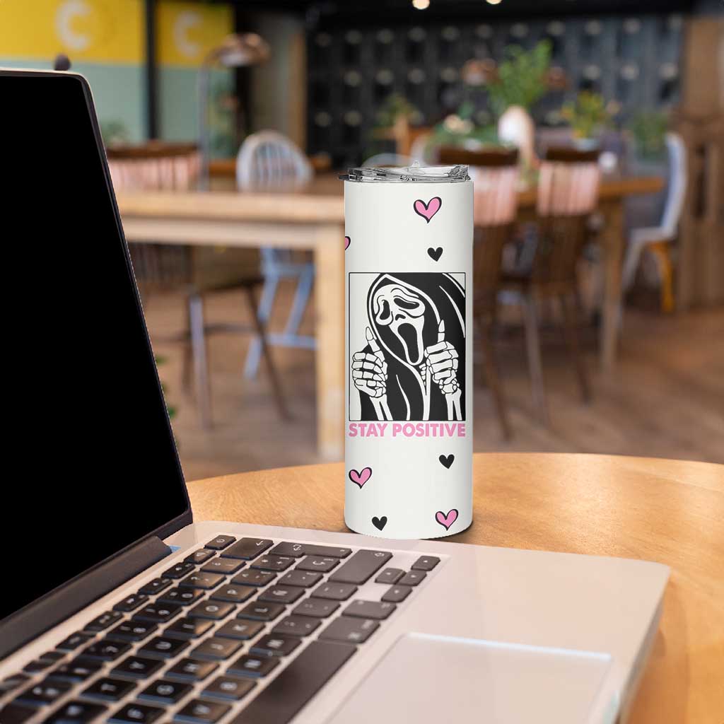 Funny Halloween Grim Reaper Skinny Tumbler Stay Positive Inspirational Quotes - Wonder Print Shop