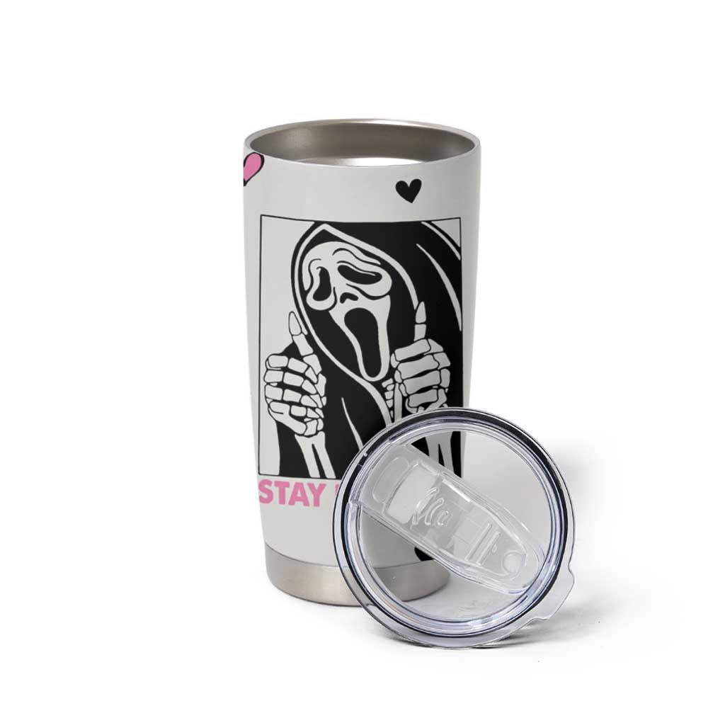 Funny Halloween Grim Reaper Tumbler Cup Stay Positive Inspirational Quotes - Wonder Print Shop