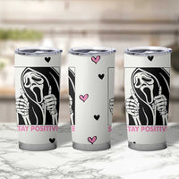 Funny Halloween Grim Reaper Tumbler Cup Stay Positive Inspirational Quotes - Wonder Print Shop