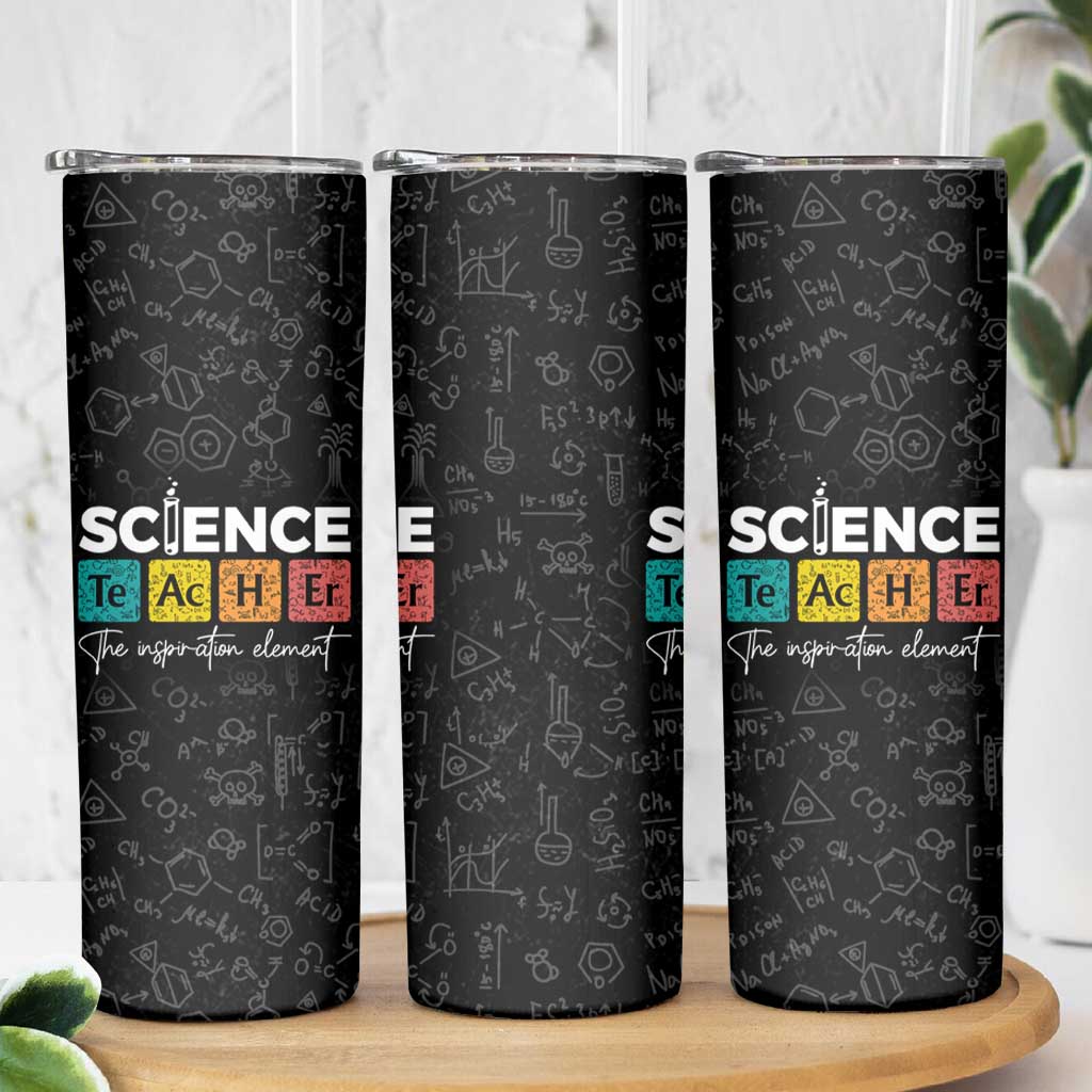 Science Teacher Skinny Tumbler The Inspiration Element Periodic Table - Wonder Print Shop